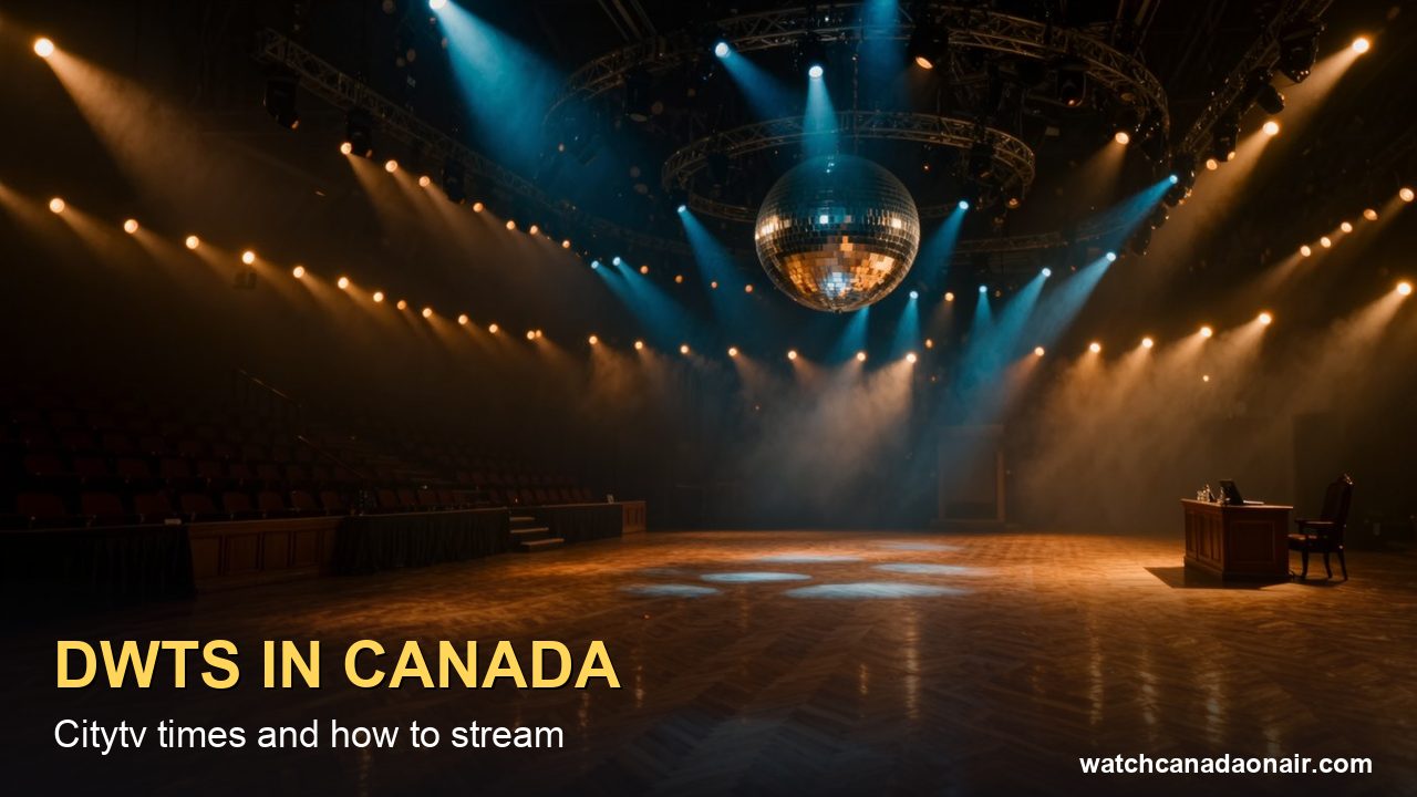 What Time Is Dancing with the Stars On in Canada? Citytv Times and Why It Runs Behind ABC